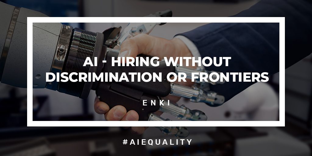 AI: Hiring Without Any Discriminations or Frontiers